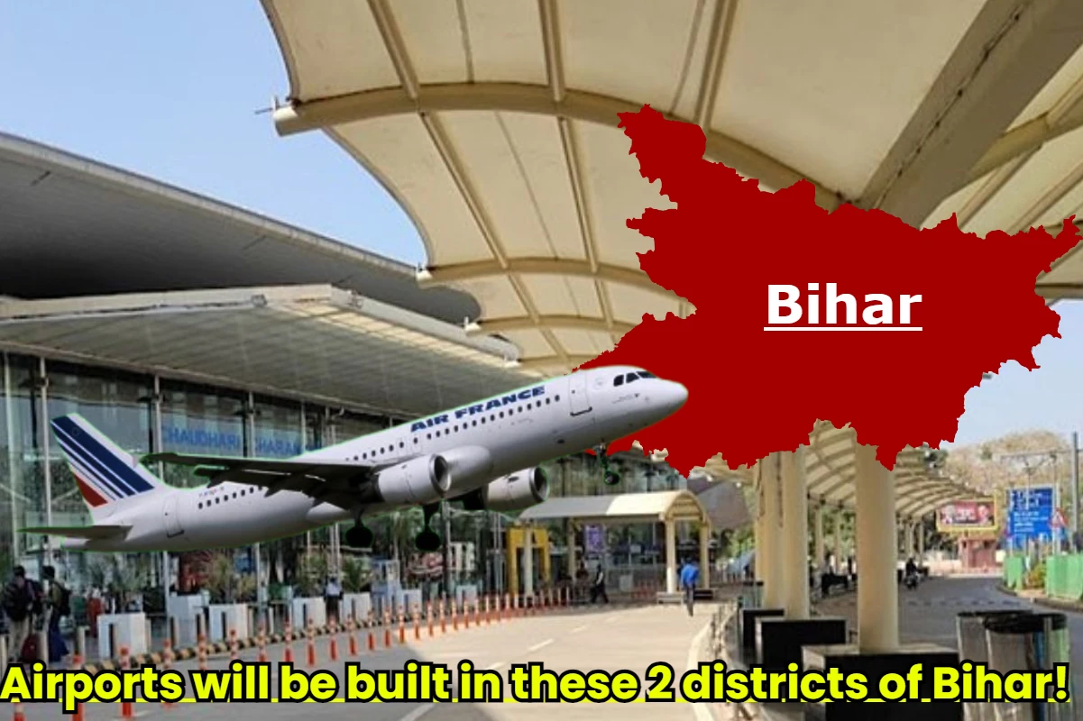 Bihar Cabinet has passed approval for construction of 2 big airport
